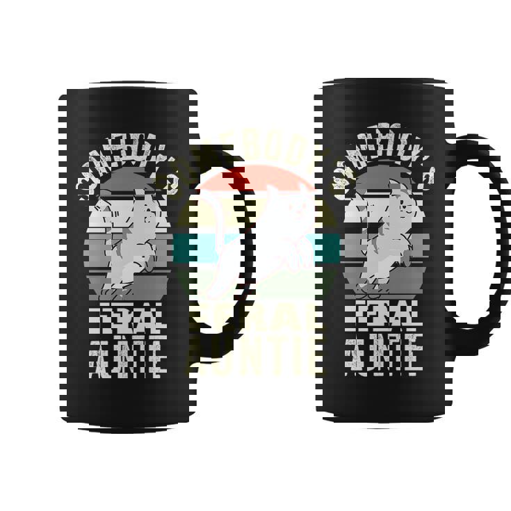 Somebodys Feral Auntie Wild Aunt Retro Cat Wild Family Coffee Mug