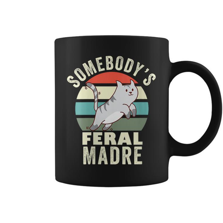 Somebodys Feral Madre Spanish Mom Wild Mama Retro Cat  Gifts For Mom Funny Gifts Coffee Mug