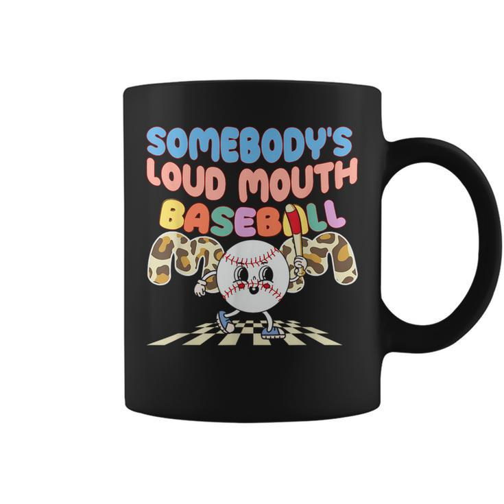 Somebodys Loud Mouth Baseball Mom  Gifts For Mom Funny Gifts Coffee Mug