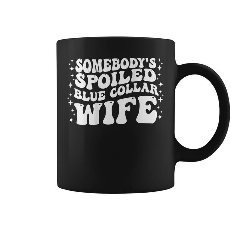 Somebodys Spoiled Blue Collar Wife Groovy Mothers Day  Coffee Mug