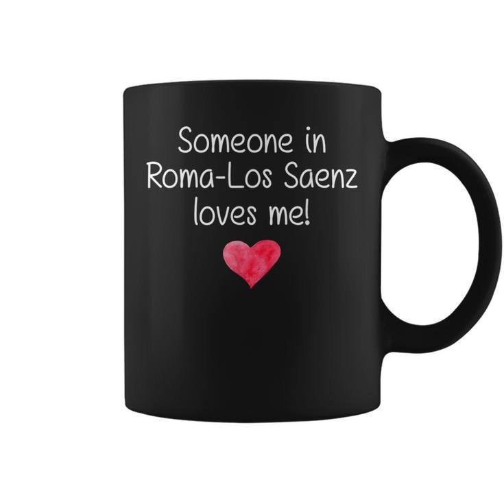 Someone In Roma-Los Saenz Tx Texas Loves Me City Home Coffee Mug