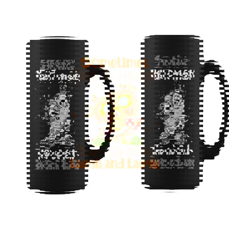 Sometimes I Talk To Myself Then We Both Laugh And Laugh Owls  Coffee Mug
