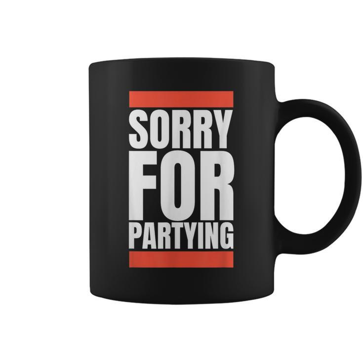 Sorry For Partying Halloween Birthday Costume Coffee Mug