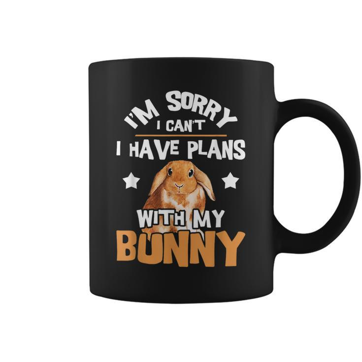 Sorry I Have Plans  Rabbit Lover Bunny Owner Zookeeper Coffee Mug