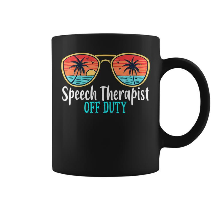 Speech Therapist Off Duty Happy Last Day Of School Summer Coffee Mug