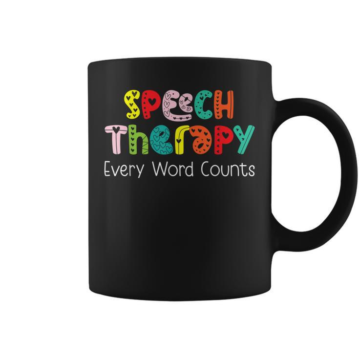 Speech Therapy Every Word Counts Speech Therapist  Coffee Mug