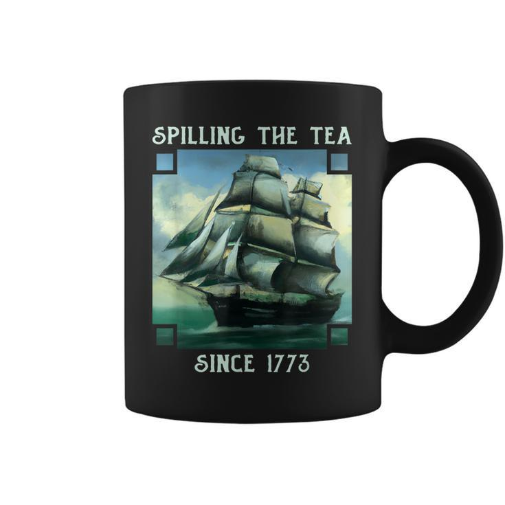 Spilling The Tea Since 1773 4Th Of July History Teacher Coffee Mug