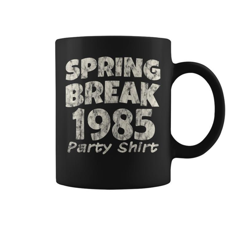 Spring Break Party  1985  Partying Vintage   Coffee Mug