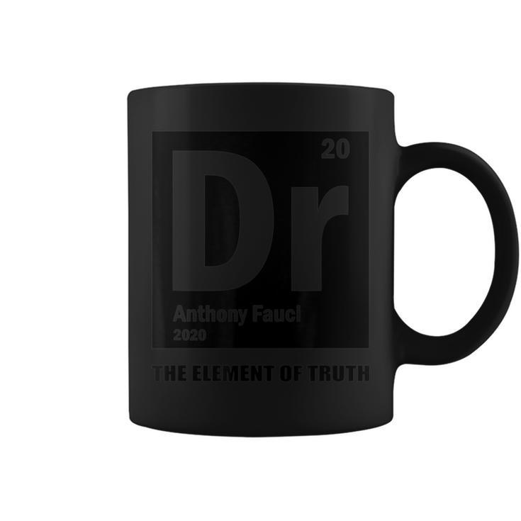 I Stand With Dr Fauci Chemical Element Of Truth Science Coffee Mug