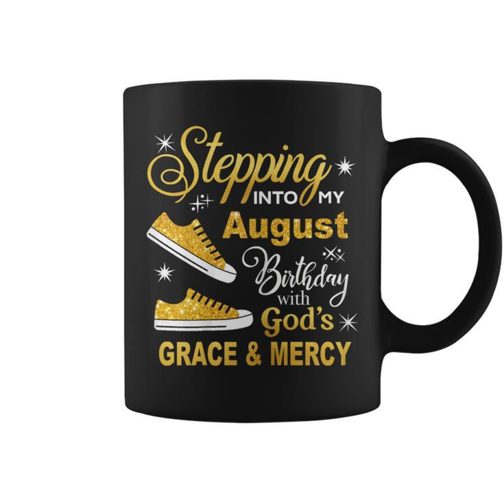Stepping Into My August Birthday With Gods Grace And Mercy  Coffee Mug