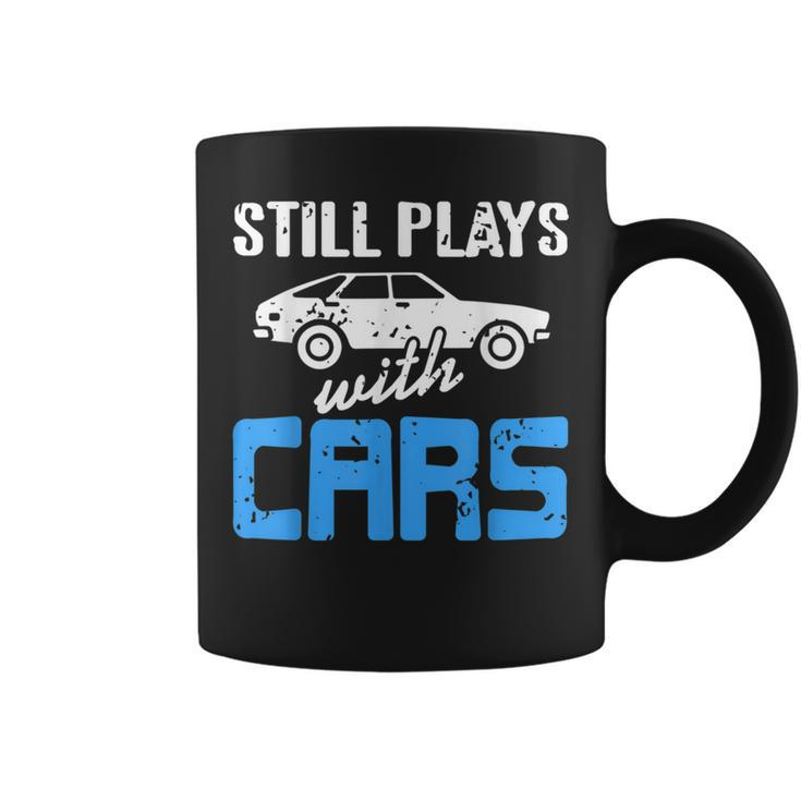 Still Plays With Cars Retro Funny Car Mechanic Present Mechanic Funny Gifts Funny Gifts Coffee Mug