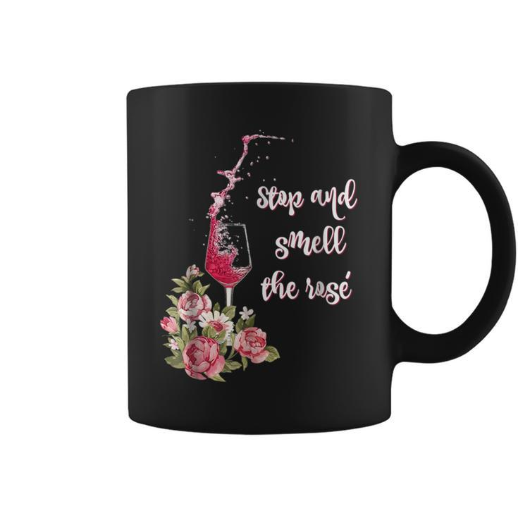 Stop And Smell The Rose Funny Wine Drinker Wine Funny Gifts Coffee Mug