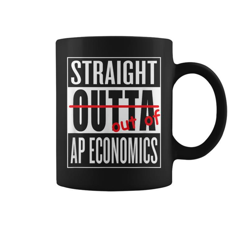 Straight Outta Ap Economics Class T Teacher Student Coffee Mug