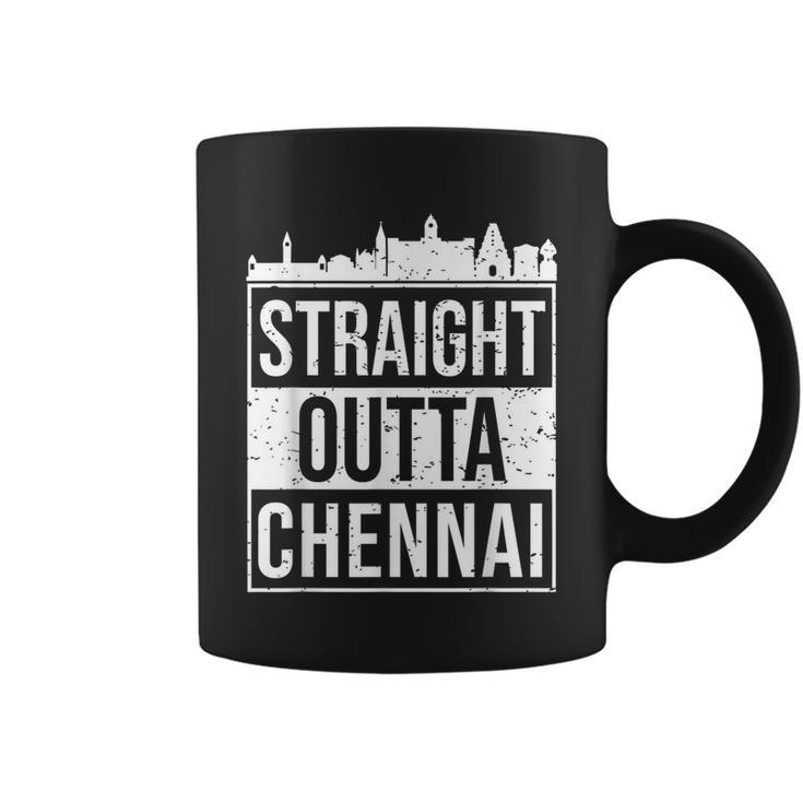 Straight Outta Chennai Madras Tamil Tamilnadu Coffee Mug