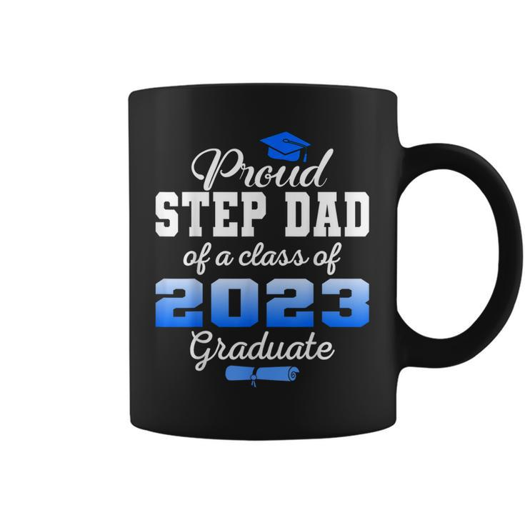 Super Proud Step Dad Of 2023 Graduate Awesome Family College Coffee Mug