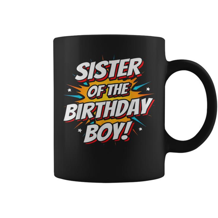 Superhero Party Comics Birthday Sister Of Birthday Boy Gifts For Sister Funny Gifts Coffee Mug