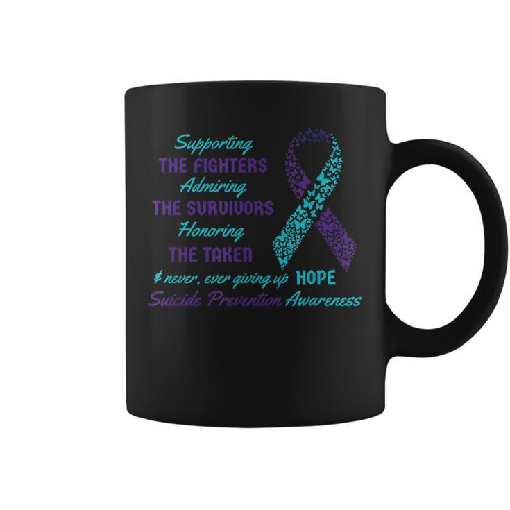 Support Suicide Quotes Awareness Mental Health Coffee Mug