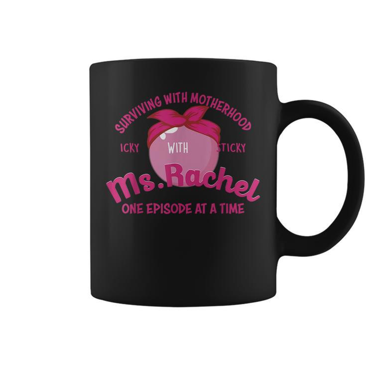 Surviving With Motherhood With Ms Rachel Funny  Coffee Mug