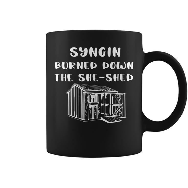 Syngin Burned She Shed 90 Day Fiance Merch 90Dayfiance Coffee Mug