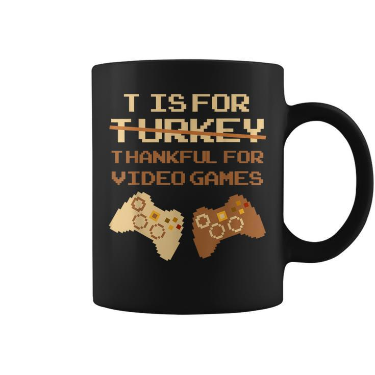 T Is For Thankful For Video Games Thanksgiving Turkey Coffee Mug