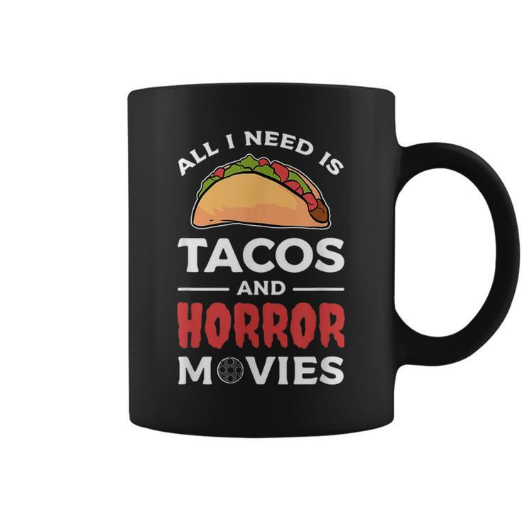 Tacos And Horror Movies Movies Coffee Mug