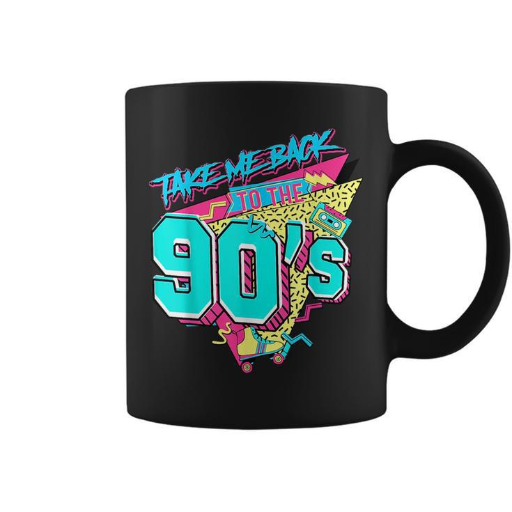 Take Me Back To The 90S Born 1990S Nostalgia 90S Birthday  90S Vintage Designs Funny Gifts Coffee Mug