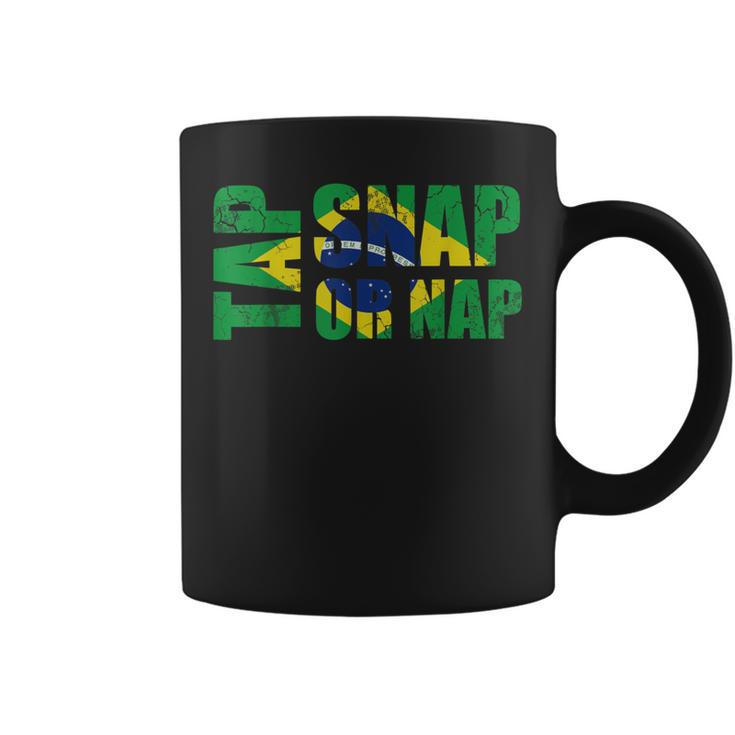 Tap Snap Or Nap Brazilian Jiu-Jitsu Brazil Bjj Jiu Jitsu Coffee Mug