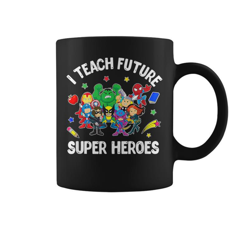 I Teach Future Super Heroes Teaching Mother Day Coffee Mug