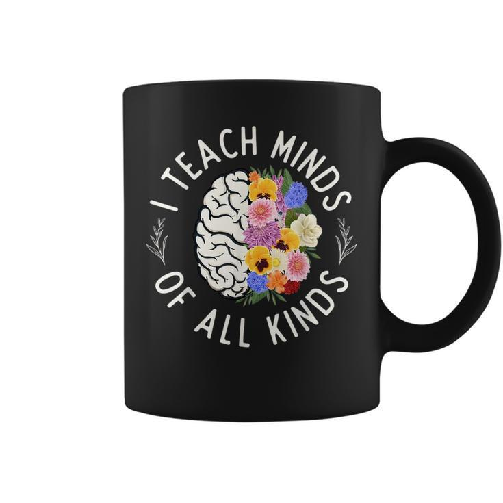 I Teach Minds Of Alll Kinds Special Education Teacher Coffee Mug