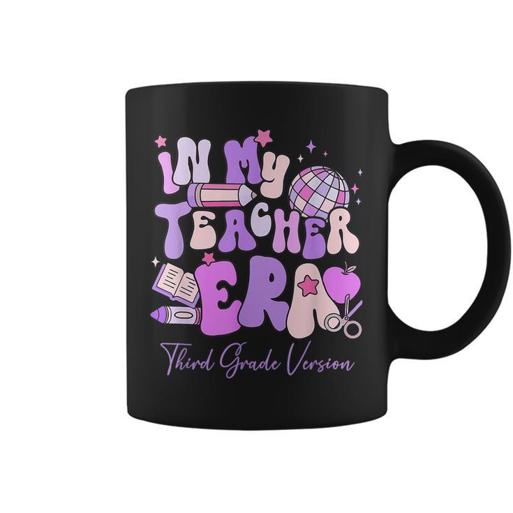 In My Teacher Era 3Rd Grade Version 3Rd Grade Teacher Era Coffee Mug