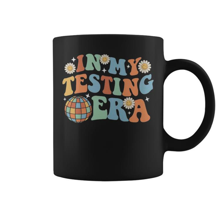 Test Day  In My Testing Era Funny  - Test Day  In My Testing Era Funny  Coffee Mug