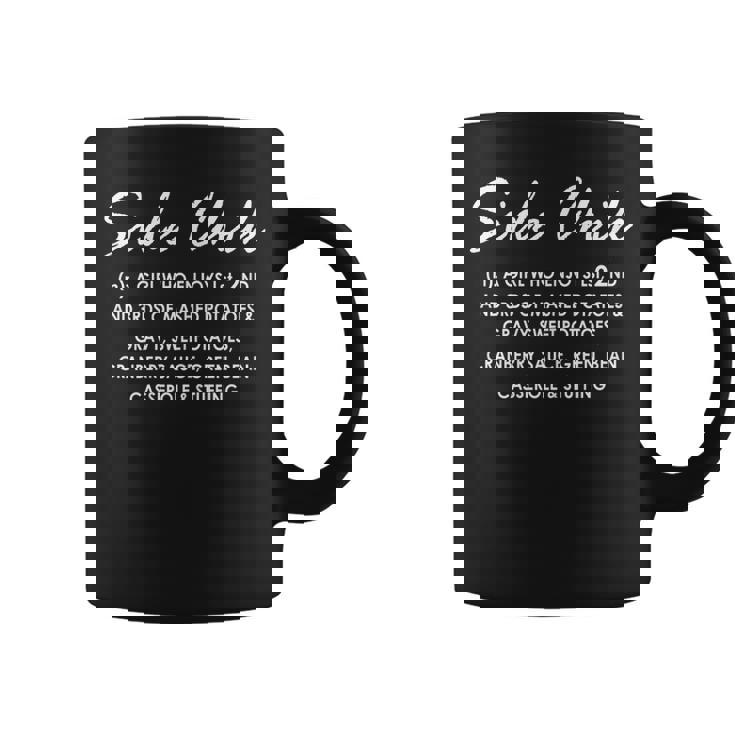 Thanksgiving Side Chick Funny Thanksgiving Coffee Mug
