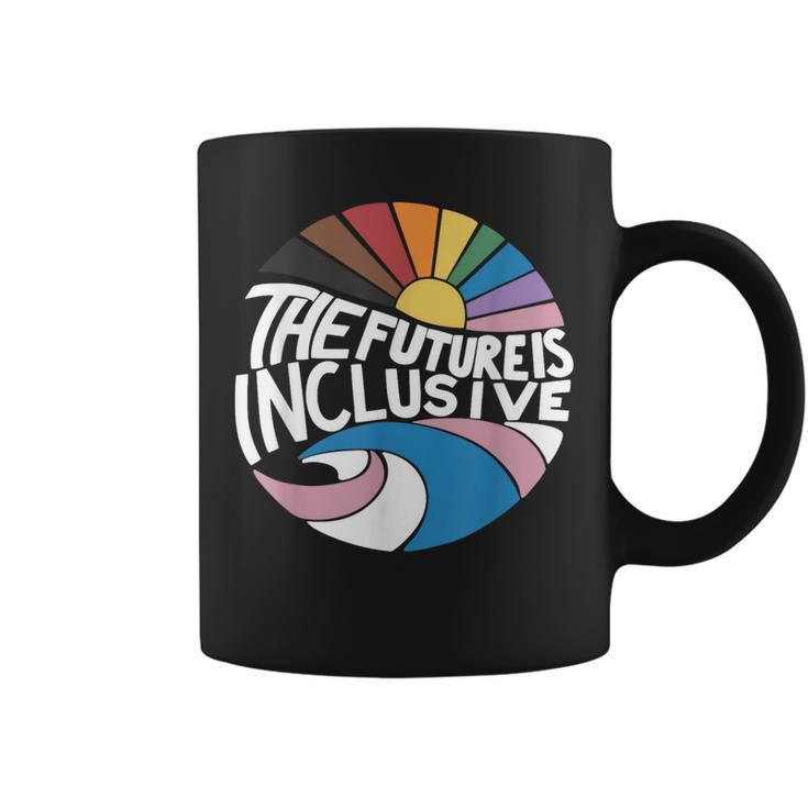 The Future Is Inclusive Lgbt Gay Rights Pride Pride Month Funny Designs Funny Gifts Coffee Mug