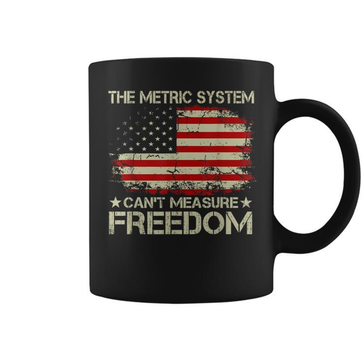 The Metric System Cant Measure Freedom 4Th Of July  Coffee Mug