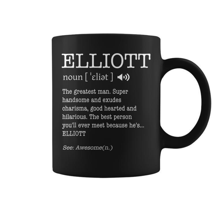 The Names Elliott Funny Adult Definition Mens Personalized Definition Funny Gifts Coffee Mug