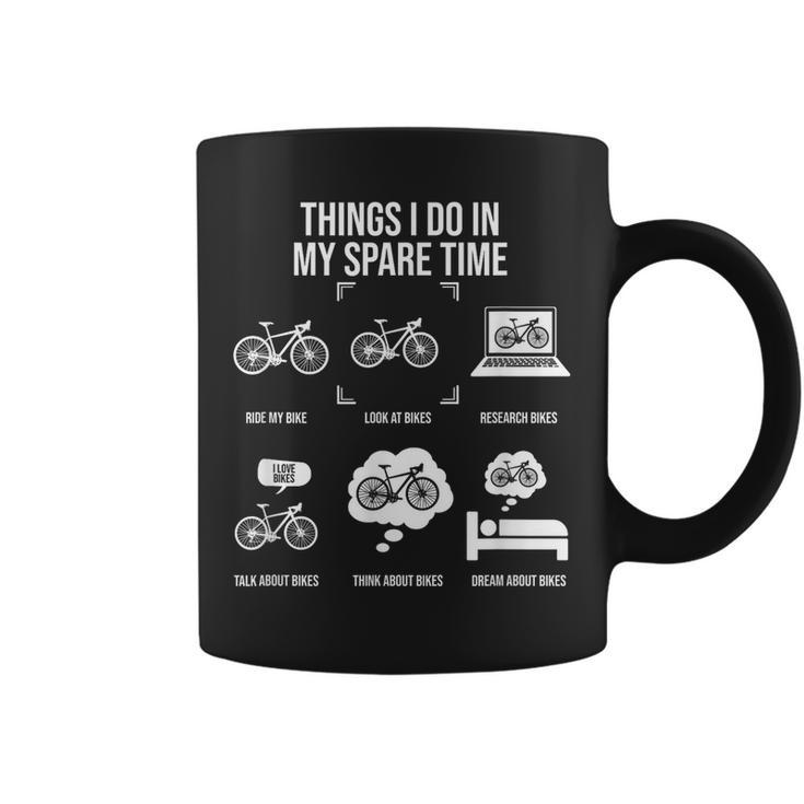 Things I Do In My Spare Time Bicycle Cycling Lover  Cycling Funny Gifts Coffee Mug