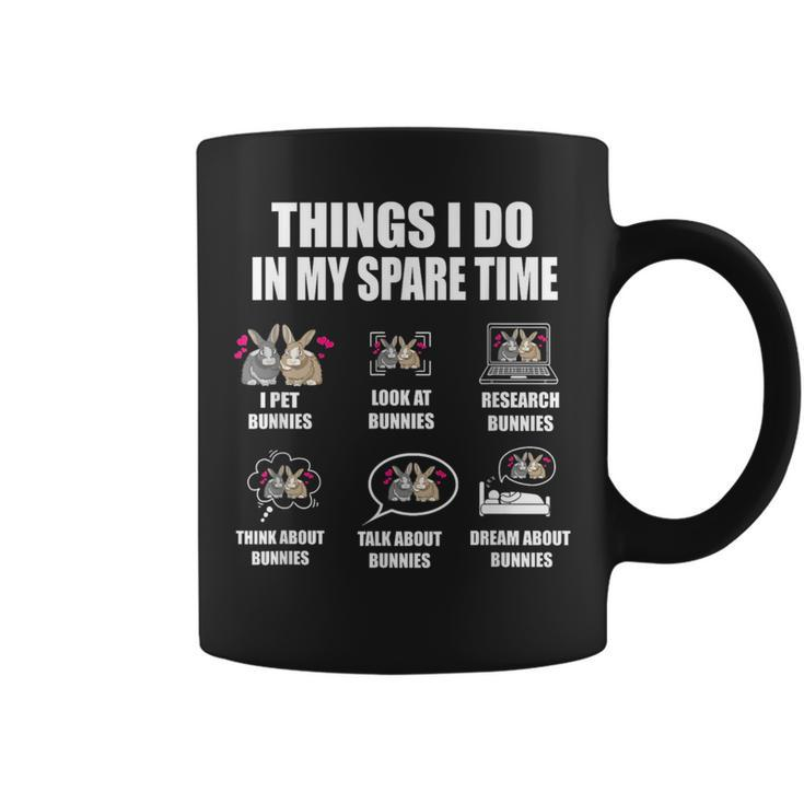 Things I Do In My Spare Time Bunnies Rabbit  Gifts For Rabbit Lovers Funny Gifts Coffee Mug