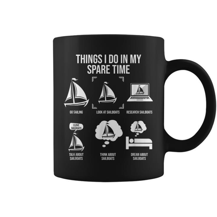 Things I Do In My Spare Time Sail Boat Sailing  Coffee Mug
