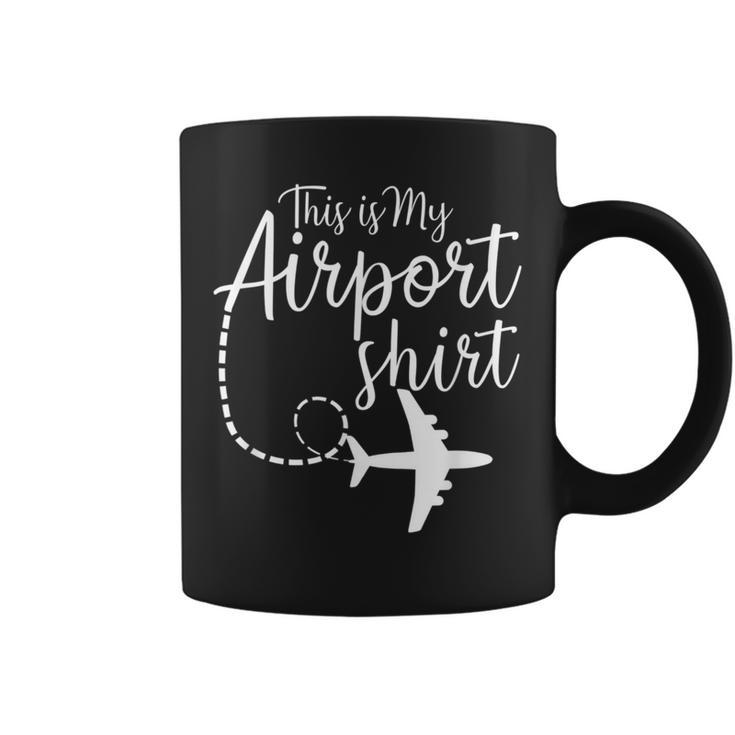 This Is My Airport Airplane Mode Traveling Vacation  Traveling Funny Gifts Coffee Mug
