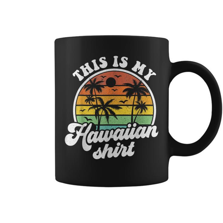 This Is My Hawaiian  Tropical Luau Summer Party Hawaii  Coffee Mug