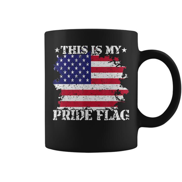 This Is My Pride Flag Usa American 4Th Of July Patriotic Usa  Coffee Mug