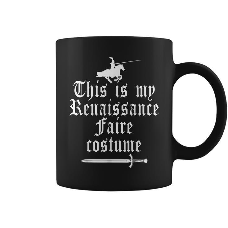 This Is My Renaissance Faire Costume Funny Lazy Renfest Joke  Coffee Mug