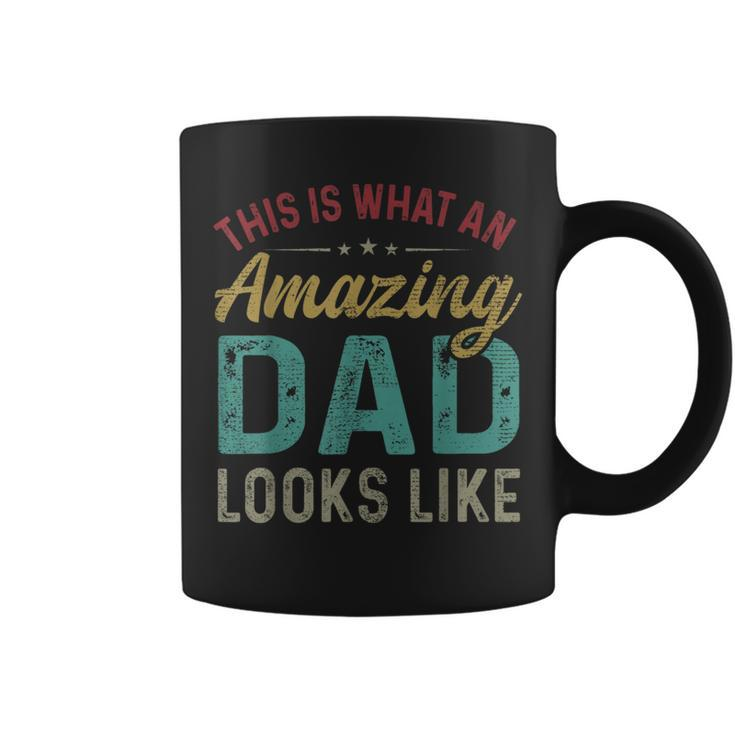 This Is What An Amazing Dad Looks Like Fathers Day  Coffee Mug