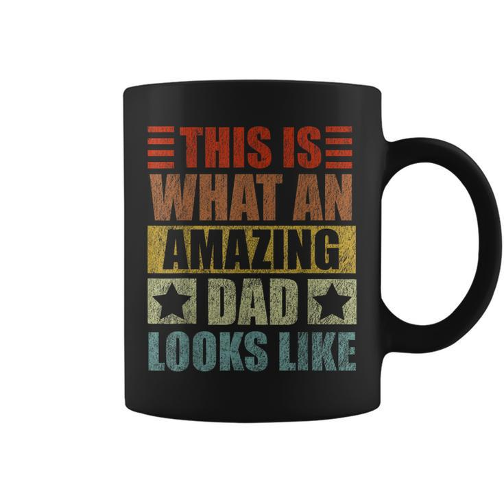 This Is What An Amazing Dad Looks Like Funny Fathers Day  Coffee Mug
