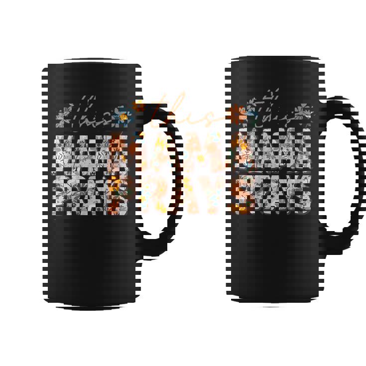 This Mama Prays Floral Christian Mommy Faith Mothers Day Mothers Day Funny Gifts Coffee Mug This Mama Prays Floral Christian Mommy Faith Mothers Day Mothers Day Funny Gifts Coffee Mug