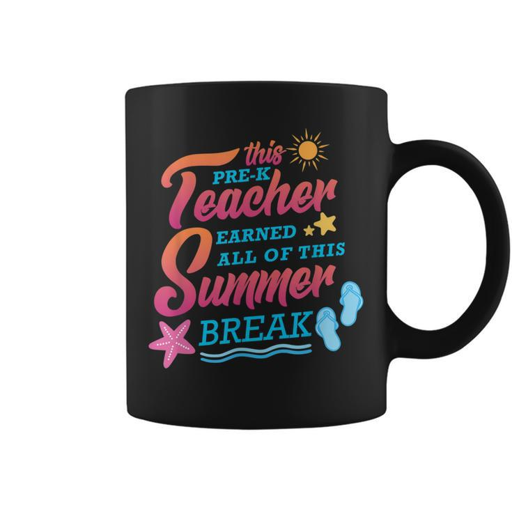 This Prek Teacher Earned All Of This Summer Break Coffee Mug