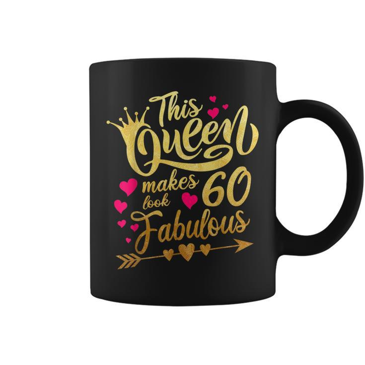 This Queen Makes 60 Look Fabulous 60Th Birthday  Coffee Mug