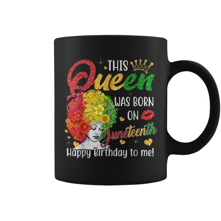 This Queen Was Born On Junenth Happy Birthday To Me Black  Coffee Mug
