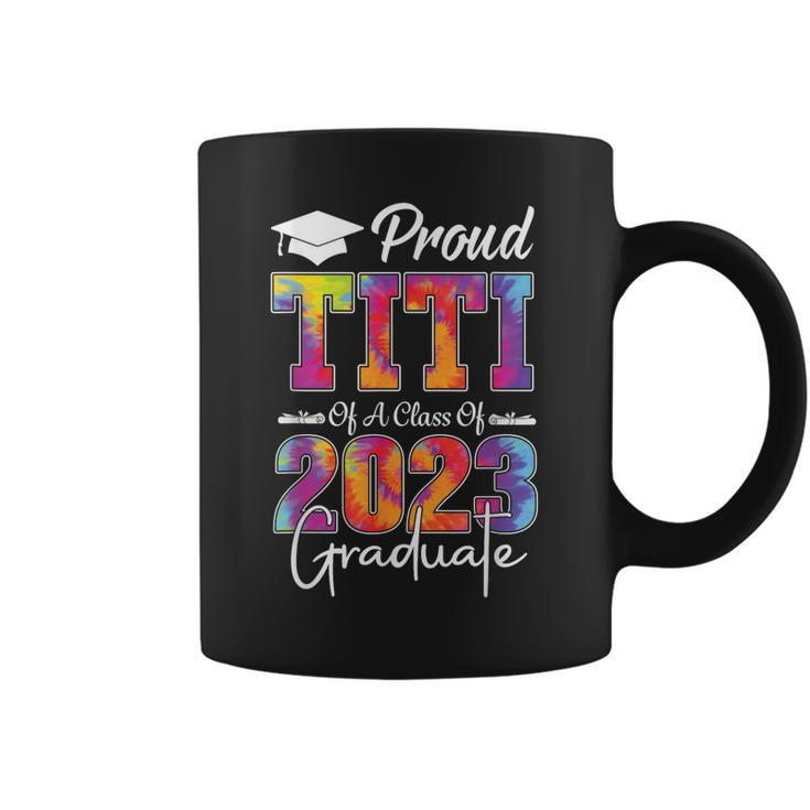 Tie Dye Senior 2023 Proud Titi Of A 2023 Graduate  Coffee Mug