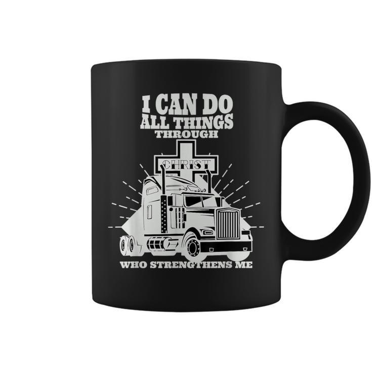 Trucker I Can Do All Things Through Jesus Christ Coffee Mug
